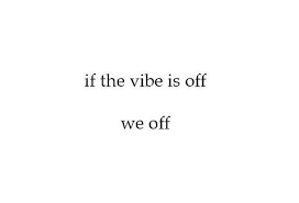 Vibes Don T Lie Lies Quotes Dont Lie Quotes Memes Quotes