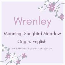 Wrenley Girl Names With Meaning Baby Girl Names Names With Meaning