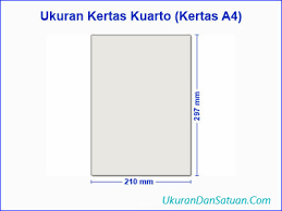 Dalam dunia perkantoran maupun pendidikan, kertas ini paling sering digunakan karena memang ukurannya paling ideal untuk sebuah dokumen. Berapa Ukuran Kertas Kuarto Kertas A4 Ukuran Dan Satuan