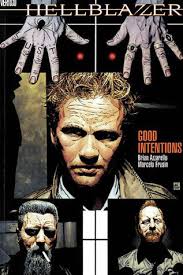 Hellblazer: Good Intentions by Brian Azzarello