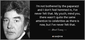 TOP 20 QUOTES BY ALBERT FINNEY | A-Z Quotes via Relatably.com