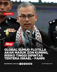 Sinar - Kapal misi Global Sumud Flotilla (GSF) akan memasuki 'zon kuning  dalam masa terdekat dan menghadapi risiko tinggi untuk dipintas tentera  Israel, kata Menteri Komunikasi Datuk Fahmi Fadzil. Artikel penuh:  https://www.sinarharian.com.my/article ...