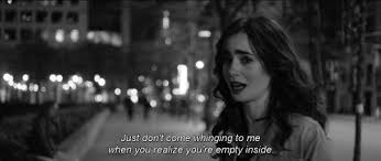 Just Don T Come Whining To Me When You Realize Your Empty Inside Love Rosie Love Rosie Movie Movies Quotes Scene Movie Quotes