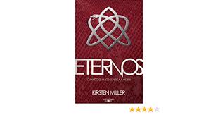 Lee eternos en la plataforma de su cuenta aún no cuenta con la opción de me gusta para el libro. Eternos The Eteral Ones Sin Limites Miller Kirsten Amazon Es Libros