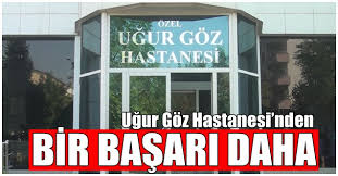 Ugur Goz Hastanesi Nden Bir Basari Daha