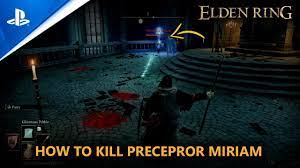 ELDEN RING | How To Kill Preceptor Miriam - YouTube