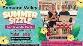 Spokane Valley Summer Sizzle Craft & Vendor Market