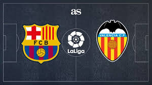 Final score, goals and reactions. Barcelona Vs Valencia How And Where To Watch Times Tv Online As Com