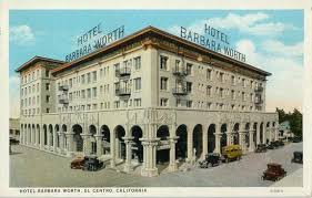 Ghosts Of Imperial Valley California Hotel Haunted Hotel Imperial County