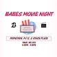 Babes Movie Night event image