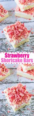 Strawberry Shortcake Bars Deliciously Sprinkled Strawberry Recipes Desserts Strawberry Shortcake Bars