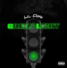 Lil Durk Green Light Audio Lil Durk New Music Green Aesthetic