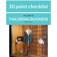 Want to start your own boutique business? How To Start A Tailoring Shop 10 Point Checklist Sew Guide