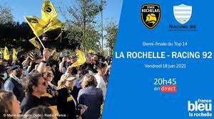 Finale 2021 top 14 | ouverture de la billetterie. Top 14 La Composition Du Stade Rochelais Pour La Demi Finale Face Au Racing 92