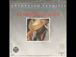C d ci vorrebbe un amico nel dolore e nel rimpianto. Ci Vorrebbe Un Amico Antonello Venditti 1984 By Prince Of Roses Youtube