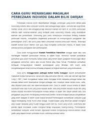 Prinsip pembelajaran bila diterapkan dalam proses pengembangan pembelajaran dan pelaksanaan pembelajaran akan diperoleh hasil yang lebih optimal. Cara Guru Menangani Masalah Perbezaan Individu Dalam Bilik Darjah Edited