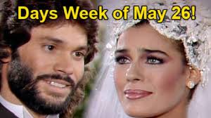 Days of Our Lives Preview Week of May 26
