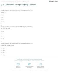 Quiz Worksheet Using A Graphing Calculator Study Com