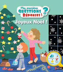 Un très joyeux noël à toi magali robin, que tes fêtes soient remplies de douceur. Joyeux Noel Mes Premieres Questions Reponses Des 3 Ans Questions Reponses Editions Nathan