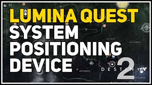 Destiny 2 How To Find The System Positioning Device
