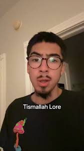 Tismallah Lore