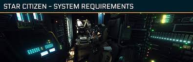 Star Citizen System Requirements Star Citizen Referral Code