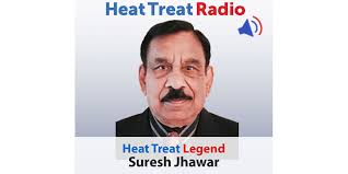 Heat Treat Radio #78: Heat Treat Legend Suresh Jhawar