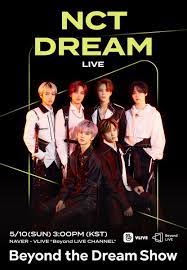It was held on may 10, 2020 at 3pm kst on v live. Nct Dream On Twitter Nct Dream Live Beyond The Dream Show 5 10 Sun 3pm Kst 5 9 Sat 11pm Pdt 5 10 Sun 2am Est Kor Https T Co Jb9glcjz6h Eng Https T Co Aeb7ris4n8 Nctdream Beyond The Dream Show Beyond Live Naver Vlive