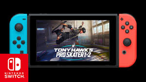 Tony Hawks Pro Skater 1 2 Nintendo Switch Youtube