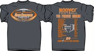 Hoover High Launches Sales Of State Championship T Shirts Football Shirt Designs High School Football Shirts Football Shirts