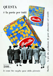 Erberto Carboni Pubblicita Questa E La Pasta Per Tutti Barilla 1959 Archivio Storico Barilla Parma Vintage Italian Posters Vintage Advertisements Italian Posters