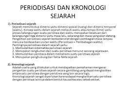 Lantas bagaimana sejarah kronologi proklamasi kemerdekaan indonesia?. Pengertian Dan Periodisasi Sejarah Dunia Pertemuan Iii Ppt Download