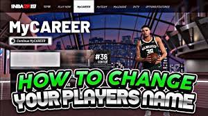 How To Change Your Name In Nba 2k19 Youtube