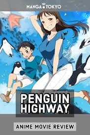 Penguin Highway Movie Review Anime Kawaii Anime Ghibli Movies