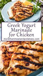 Greek Yogurt Chicken Marinade Recipe Greek Yogurt Chicken Greek Yogurt Chicken Recipes Yogurt Chicken