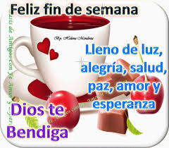 Check spelling or type a new query. Feliz Dia A La Vida Feliz Fin De Semana