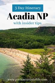 The Best 3 Day Itinerary Acadia National Park Pack More