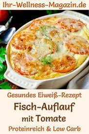 Fischauflauf Mit Tomate Eiweissreiches Low Carb Rezept Fischauflauf Rezepte Low Carb Abendessen Rezepte