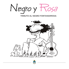Cuenta de twitter dedicada al gran y queridísimo negro fontanarrosa. Negro Y Rosa Obra Tributo A Fontanarrosa Ministerio De Cultura