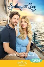 Sailing Into Love Hallmark Movies Romance Movies Hallmark Christmas Movies
