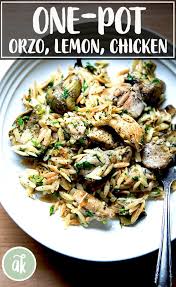 One Pan Lemon Chicken Orzo With Artichokes Alexandra S Kitchen Recipe Recipes Cooking Dinner Chicken Recipes