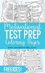 I am happy in my own skin and in my own circumstances. Test Prep Coloring Pages Motivational Quotes For Testing