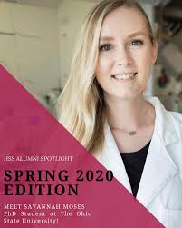 Meet Savannah Moses! A PhD student at The Ohio State University and an  alumnus of HSS!!