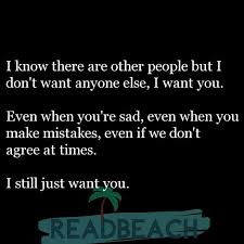 I Know There Are Other People But I Don T Want Anyone Else I Readbeach Com