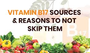 He likely labeled laetrile as vitamin b17 so that it would be classified as a nutritional supplement, rather than a medicine. Vitamin B17 Sources And Reasons To Not Skip Them Dynamic Nutrition