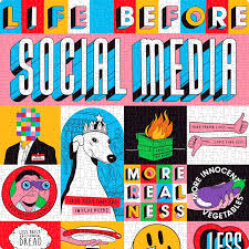 Maybe you would like to learn more about one of these? Trend Puzzles Life Before Social Media Jigsaw Puzzle Galison