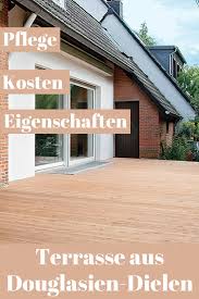 Terrasse Aus Douglasien Holzdielen Selbst De Douglasie Holzdielen Terrasse Terrasse Holz
