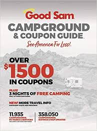Maybe you would like to learn more about one of these? 2021 Good Sam Campground Coupon Guide Good Sams Rv Travel Guide Campground Directory Good Sam Enterprises 9781734158601 Amazon Com Books