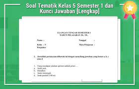 Silahkan Download Soal Tematik Kelas 5 Semester 1 Dan Kunci Jawaban Yang Masuk Dalam Perangkat Lunak Doc Microsoft Word Dan Pdf Word Doc Words Semester