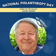 We are thrilled to announce Mel Bradley as the honoree for the Spirit of  the Valley Award. This award is brand new to our ceremony this year and is  presented to an